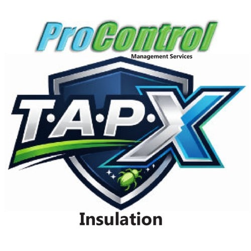 Logo for ProControl Management Services at the top, a large shield with "TAP-X" text in front, and a small green insect below. The word "Insulation" appears at the bottom, highlighting Blown-In Insulation for Pests.